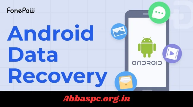 FonePaw Android Data Recovery