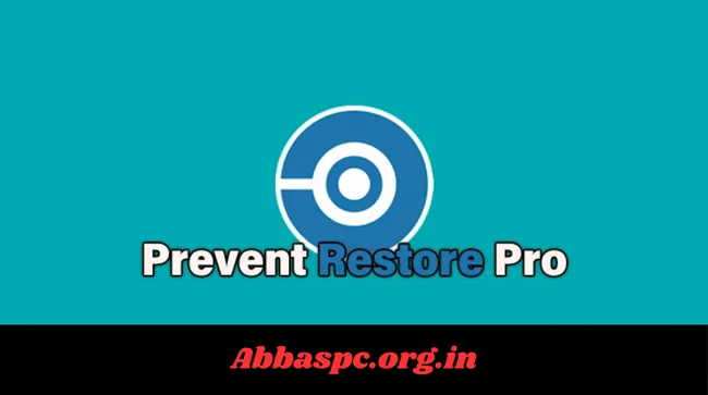 Prevent Restore Pro