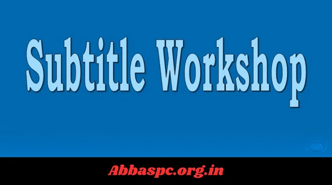 Subtitle Workshop