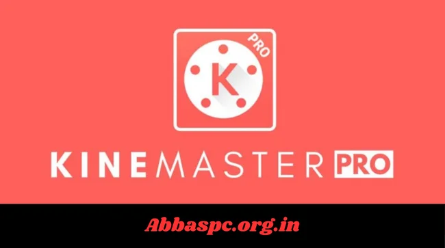 Kinemaster Pro